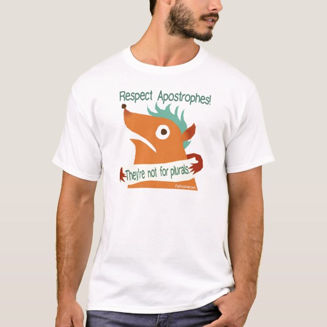 Apostrophie respektieren — Shirt (Vorderseite)