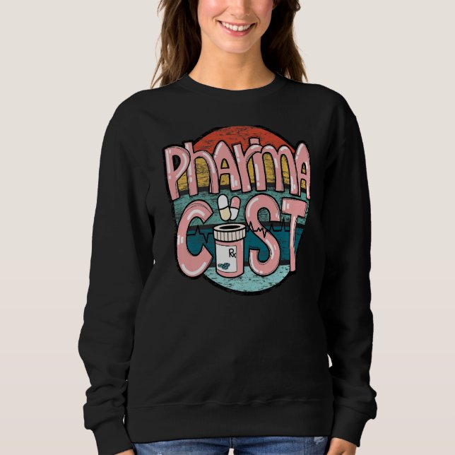 Apotheke Apotheker Pharmazeut Techniker Assistent Sweatshirt (Vorderseite)