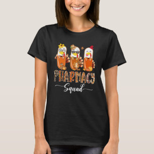 Apothekenteam Süße Truthahn Pillen Apotheker Danke T-Shirt