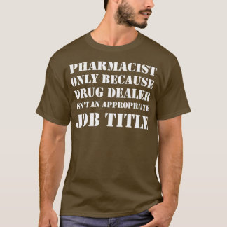Apotheker 5 1 T-Shirt