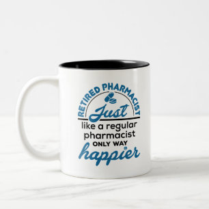 Apotheker Apotheker Apotheker Rente Way Happier Zweifarbige Tasse