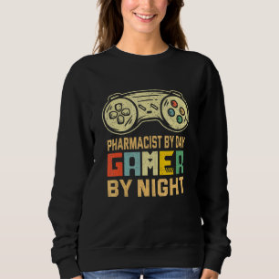 Apotheker bei Day Gamer by Night Video Game Sweatshirt