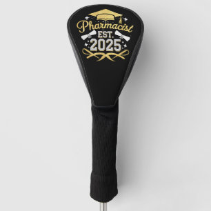 Apotheker Est 2025 Pharmazie-Abschluss Golf Headcover