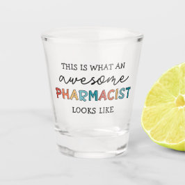 Apotheker Funny Phantastischer Apotheker Geschenke Schnapsglas
