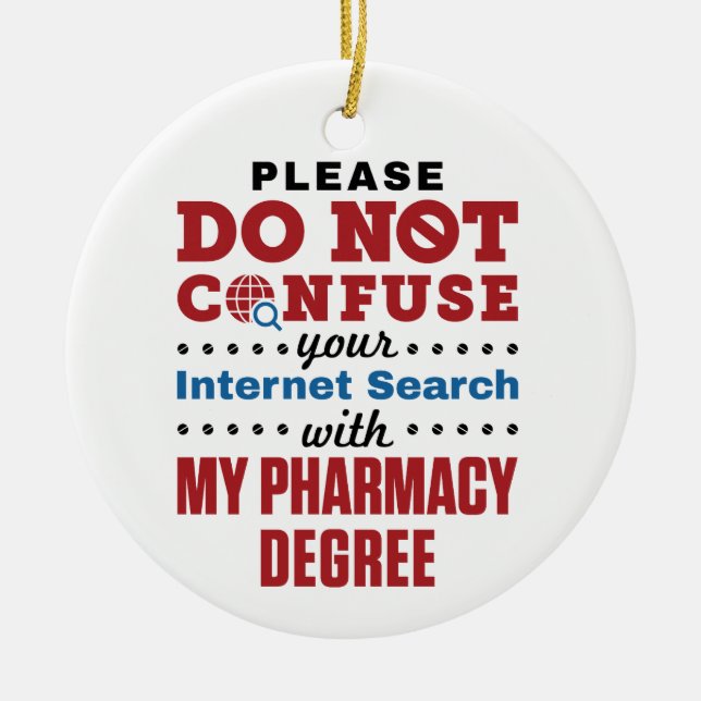 Apotheker Funny Quote Pharmacy Degree Keramik Ornament (Vorne)