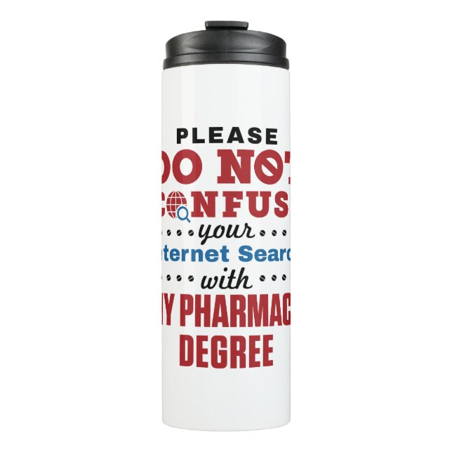 Apotheker Funny Quote Pharmacy Degree Thermosbecher (Vorderseite)