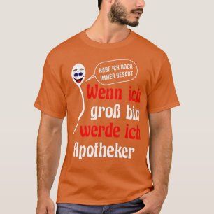 Apotheker Geburtstagskollege T-Shirt
