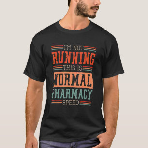 Apotheker ich laufe nicht Das ist eine normale Apo T-Shirt