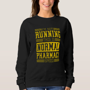 Apotheker Ich leite das nicht Dies ist eine normal Sweatshirt