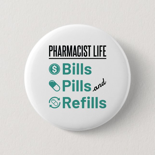 Apotheker Life Bills Pillen und Nachfüllungen Button (Vorderseite)