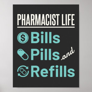 Apotheker Life Bills Pillen und Nachfüllungen Poster