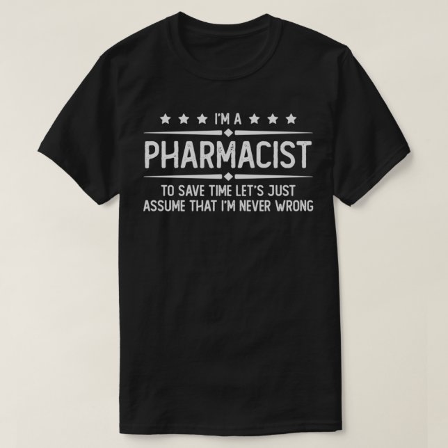 Apotheker nie falsch Shirt Geschenk (Design vorne)