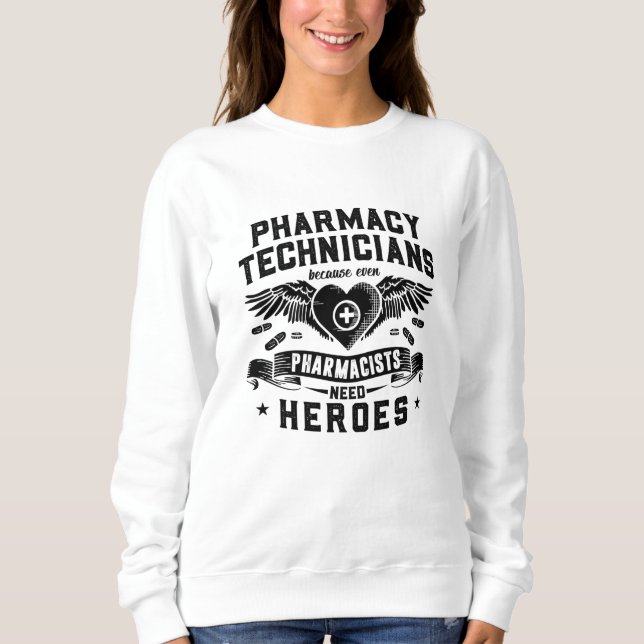 Apotheker Pharmazeutische Techniker Techniker Tech Sweatshirt (Vorderseite)