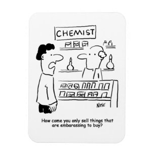 Apotheker verkauft nur peinliche Produkte Magnet