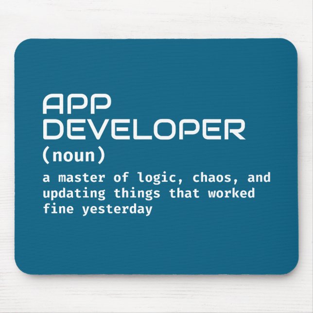 App Developer - Funny Job Definition Mousepad (Vorne)