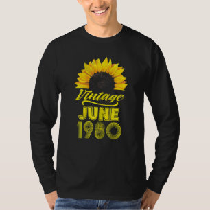 Apparel Sonnenblume Vintag Juni 1980 42 Birt T-Shirt