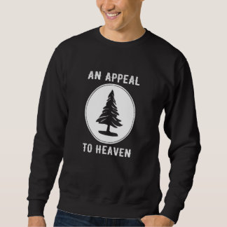 Appell an den Kiefernbaum der Amerikanischen Revol Sweatshirt