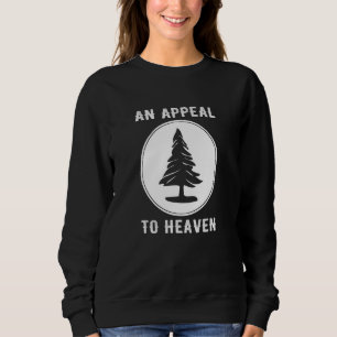 Appell an den Kiefernbaum der Amerikanischen Revol Sweatshirt