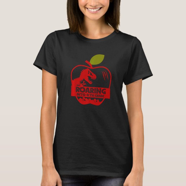 Apple Dinosaur Back To School Roaring Into 4th Gra T-Shirt (Vorderseite)