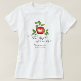 Apple of our Eye Fall Baby Shower Mommy zu sein T-Shirt