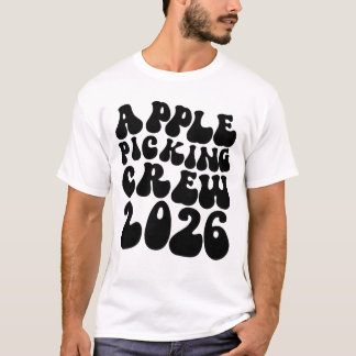 Apple Picking Crew 2026 Orchard Apple Picking Crew T-Shirt