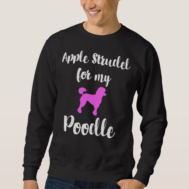 Apple Strudel Poodle Animal Liebe Deutschland Typi Sweatshirt (Vorderseite)