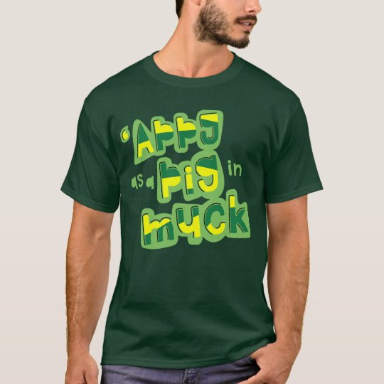 'Appy als Schwein im T-Shirt