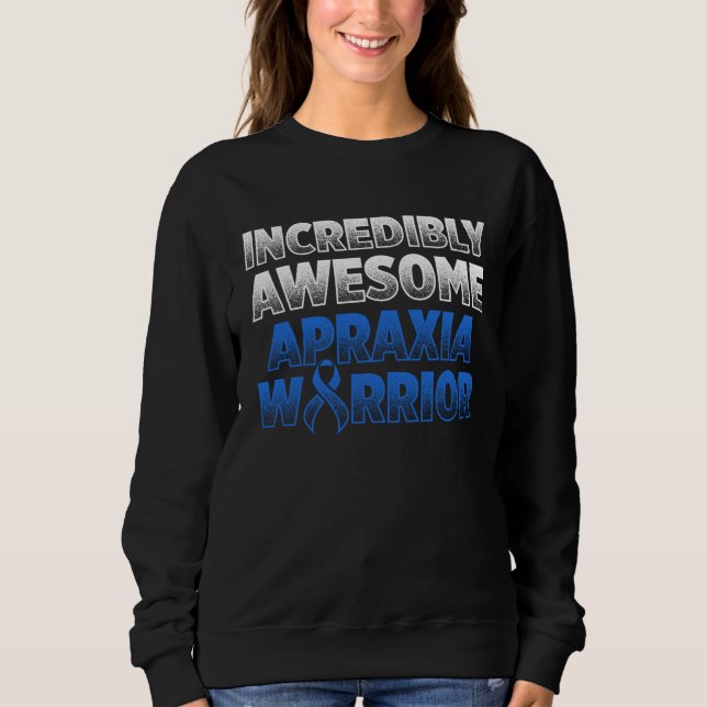 Apraxia Awareness Survivor Awesome Warrior Sweatshirt (Vorderseite)