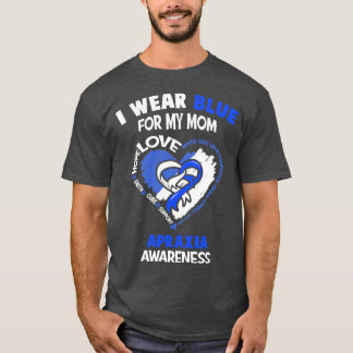 Apraxie Bewusstsein, ich trage Blau für meine Mama T-Shirt