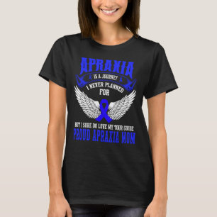 Apraxie Bewusstseinsbildung Proud Apraxie Mama T-Shirt
