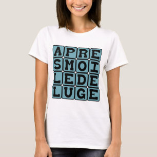 Après Moi Le Déluge, nach mir die Wüste T-Shirt