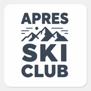 Apres Ski Club Berglogo - Maßgeschneiderter Herren Quadratischer Aufkleber
