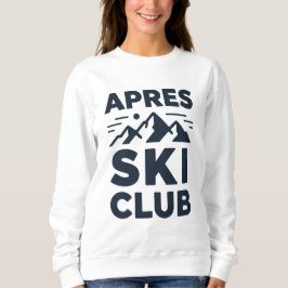 Apres Ski Club Mountain Logo - Custom Mens Winter  Sweatshirt