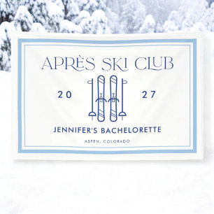 Apres Ski Club Winterski Junggeselinnen-Abschied Banner