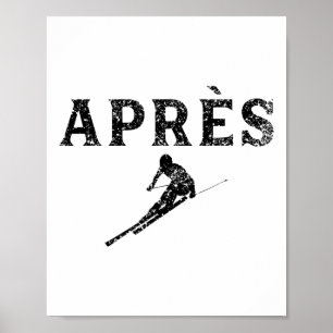 Apres Ski Coach Skilehrer Skifahrer Poster
