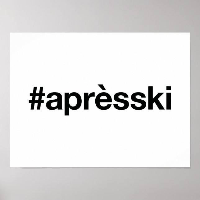 APRES SKI Hashtag Poster (Vorne)
