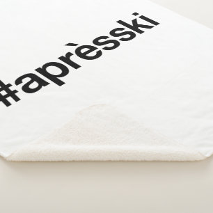 APRES SKI Hashtag Sherpadecke
