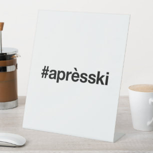 APRES SKI Hashtag Sockelschild