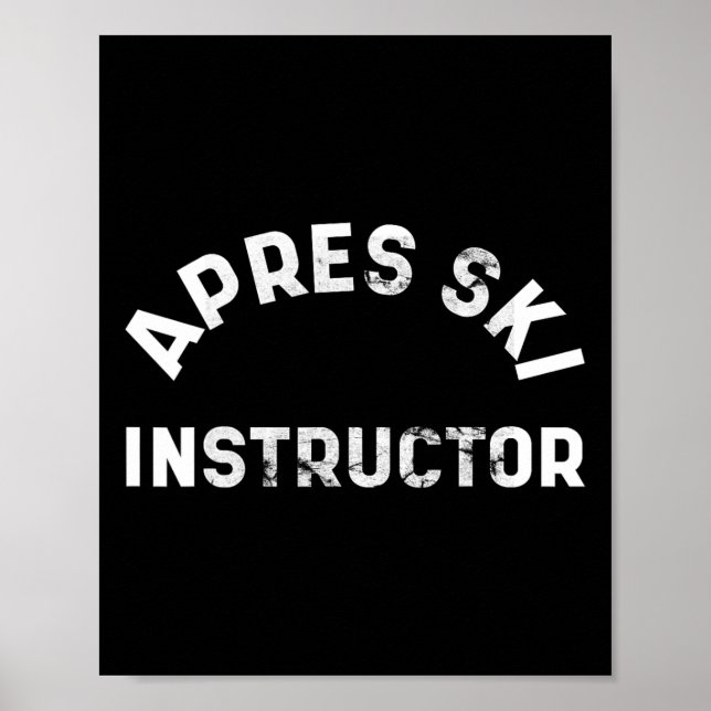 Apres Ski Instructor Betrunkenes Party Skifahren S Poster (Vorne)
