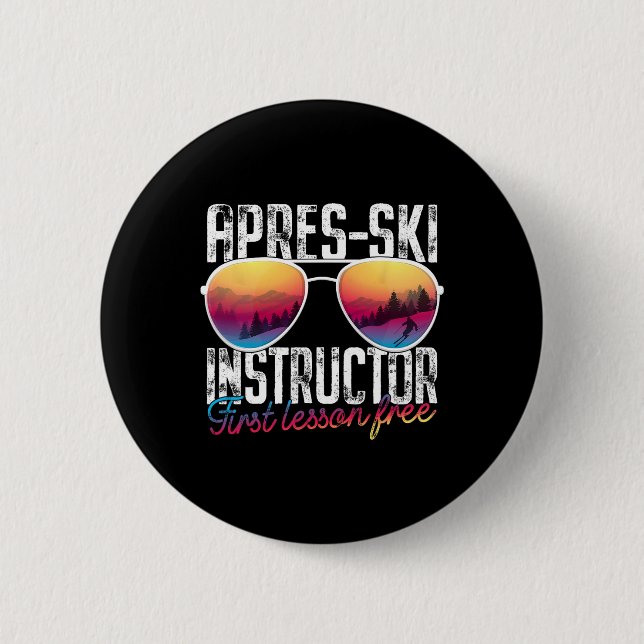 Apres Ski Instructor Erste Lektion Freier Skifahre Button (Vorderseite)