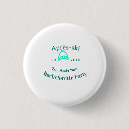 Après-Ski-Junggesellinnenabschied Türkis Hut Name  Button