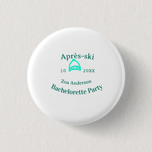 Après-Ski-Junggesellinnenabschied Türkis Hut Name  Button (Vorderseite)