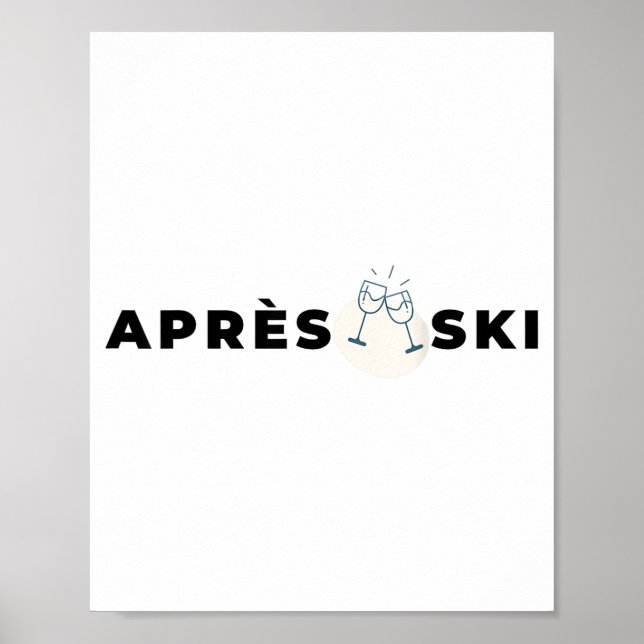 Après-Ski-Party After-Ski-Drinks Ski Snowboard Poster (Vorne)
