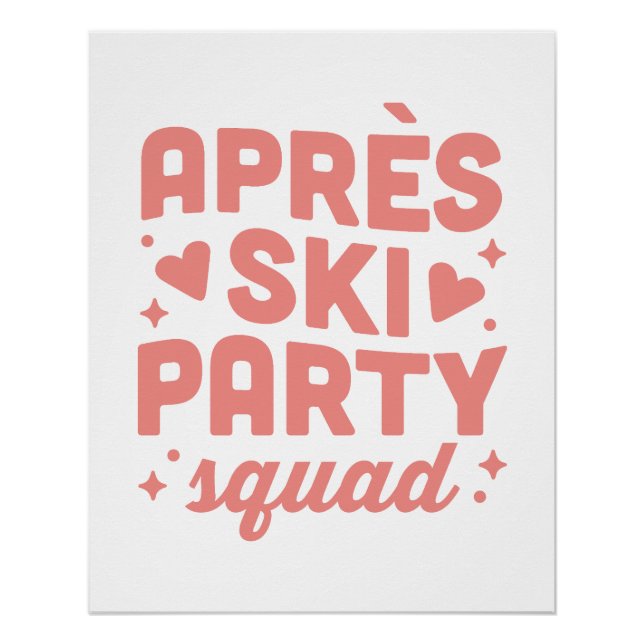 Apres ski party girls squad pink aesthetic poster (Vorderseite)