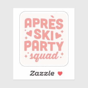 Après-Ski-Party-Mädchen-Trupp rosa Ästhetik Aufkleber