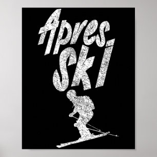 Apres Ski Party Squad Crew Skifahren Bier Skifahre Poster
