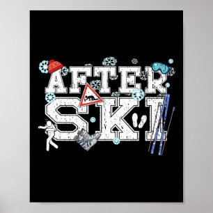 Après-Ski-Partys den ganzen Tag Skifahren auf den Poster