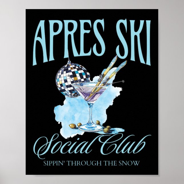 Apres Ski Social Club Drinks Party Frauen Winter Poster (Vorne)