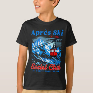 Après-Ski-Social Club Skifahren Skifahrer Snowboar T-Shirt