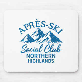 Après-Ski-Socialclub nördliche Hochländer Mousepad